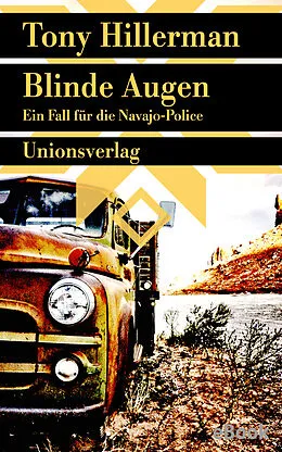 E-Book (epub) Blinde Augen. Verfilmt als Serie »Dark Winds  Der Wind des Bösen« von Tony Hillerman