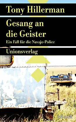 E-Book (epub) Gesang an die Geister. Verfilmt als Serie »Dark Winds  Der Wind des Bösen« von Tony Hillerman