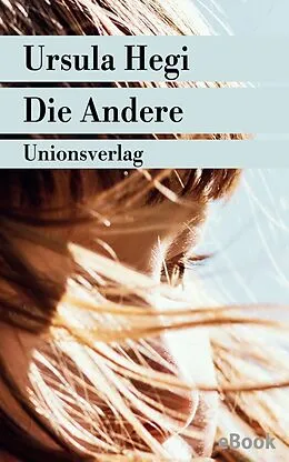 E-Book (epub) Die Andere von Ursula Hegi