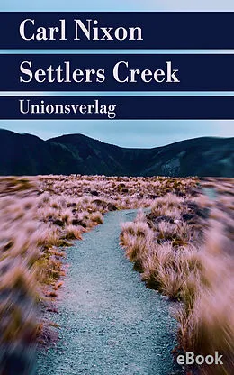 E-Book (epub) Settlers Creek von Carl Nixon