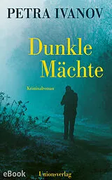E-Book (epub) Dunkle Mächte von Petra Ivanov