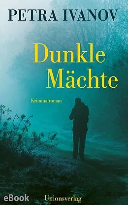 E-Book (epub) Dunkle Mächte von Petra Ivanov