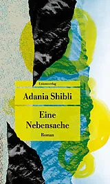 Kartonierter Einband Eine Nebensache von Adania Shibli
