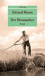 Kartonierter Einband Der Heumacher von Edvard Hoem