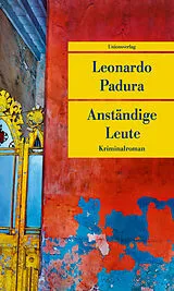 Kartonierter Einband Anständige Leute von Leonardo Padura