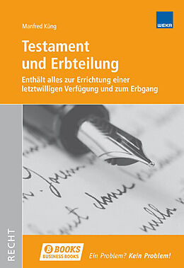 Fester Einband Testament &amp; Erbteilung von Manfred Küng