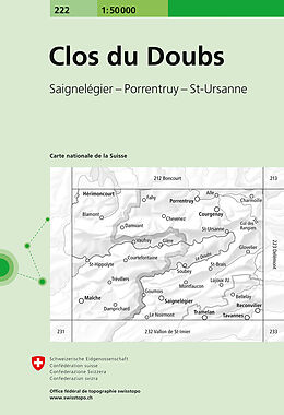 gefaltete (Land)Karte 222 Clos du Doubs von Bundesamt für Landestopografie swisstopo