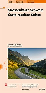 (Land)Karte 6009 Strassenkarte Schweiz 1:200 000 von Bundesamt für Landestopografie swisstopo
