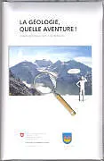 Set mit div. Artikeln (Set) La géologie, quelle aventure! von Julien Richon, François Baillifard, Michel Marthaler