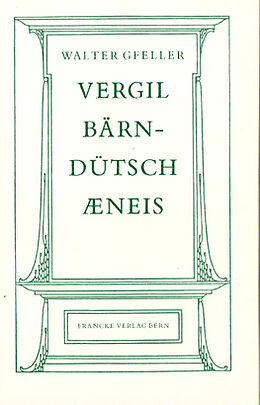 Fester Einband Vergil bärndütsch - Aeneis von Walter Gfeller
