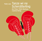 Audio CD (CD/SACD) Tanze wi ne Schmätterling von Pedro Lenz