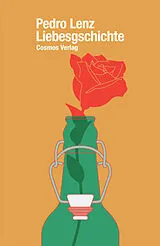 Fester Einband Liebesgschichte von Pedro Lenz