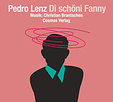 Audio CD (CD/SACD) Di schöni Fanny von Pedro Lenz