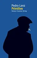 E-Book (epub) Primitivo von Pedro Lenz