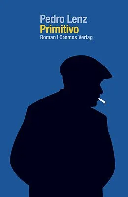 E-Book (epub) Primitivo von Pedro Lenz