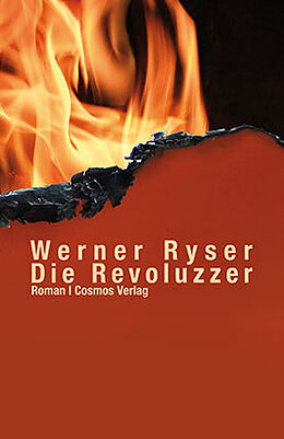 Fester Einband Die Revoluzzer von Werner Ryser
