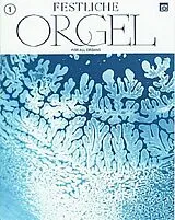  Notenblätter Festliche Orgel Band 1
