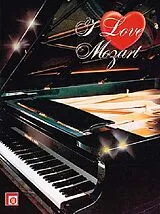 Wolfgang Amadeus Mozart Notenblätter I love Mozart für Klavier