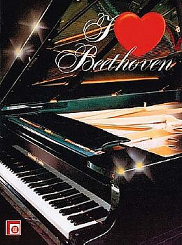 Ludwig van Beethoven Notenblätter I love Beethoven für Klavier