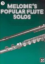  Notenblätter Melodies popular Flute Solos