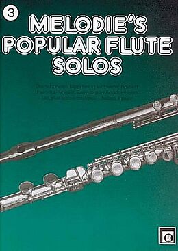  Notenblätter Melodies popular Flute Solos