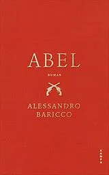 Fester Einband Abel von Alessandro Baricco