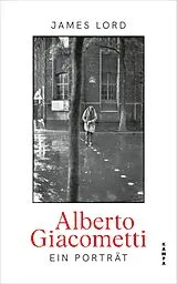 Fester Einband Alberto Giacometti: Ein Porträt von James Lord