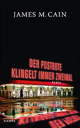 Fester Einband Der Postbote klingelt immer zweimal von James M. Cain
