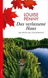 Kartonierter Einband Das verlassene Haus von Louise Penny