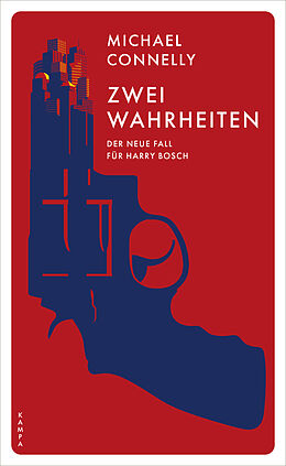 Kartonierter Einband Zwei Wahrheiten von Michael Connelly