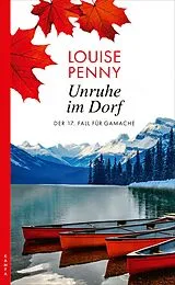 Kartonierter Einband Unruhe im Dorf von Louise Penny