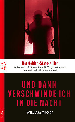 Kartonierter Einband Und dann verschwinde ich in die Nacht von William Thorp