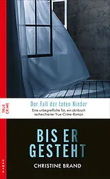 Kartonierter Einband Bis er gesteht von Christine Brand