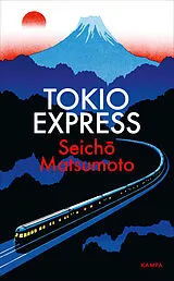 Fester Einband Tokio Express von Seich Matsumoto