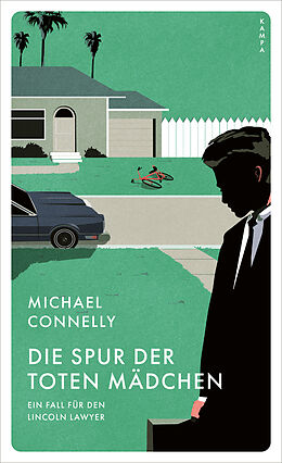 Kartonierter Einband Die Spur der toten Mädchen von Michael Connelly