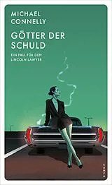 Kartonierter Einband Götter der Schuld von Michael Connelly