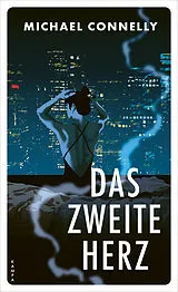 Kartonierter Einband Das zweite Herz von Michael Connelly
