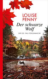 Fester Einband Der schwarze Wolf von Louise Penny