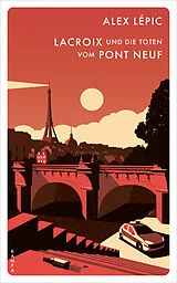 Fester Einband Lacroix und die Toten vom Pont Neuf von Alex Lépic