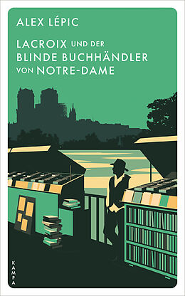 Fester Einband Lacroix und der blinde Buchhandler von Notre-Dame von Alex Lépic