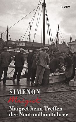 Fester Einband Maigret beim Treffen der Neufundlandfahrer von Georges Simenon