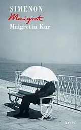 Fester Einband Maigret in Kur von Georges Simenon