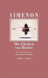 Fester Einband Die Glocken von Bicêtre von Georges Simenon
