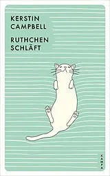 Kartonierter Einband (Kt) Ruthchen schläft von Kerstin Campbell