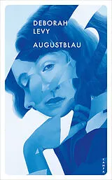 Kartonierter Einband Augustblau von Deborah Levy