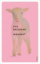 Kartonierter Einband Mammut von Eva Baltasar