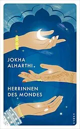 Kartonierter Einband Herrinnen des Mondes von Jokha Alharthi