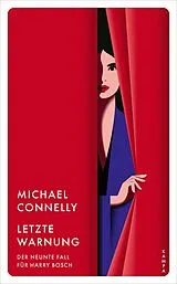 Kartonierter Einband Letzte Warnung von Michael Connelly