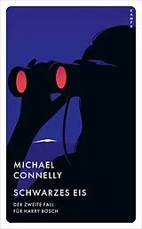 Kartonierter Einband (Kt) Schwarzes Eis von Michael Connelly