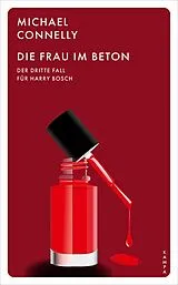 Kartonierter Einband Die Frau im Beton von Michael Connelly